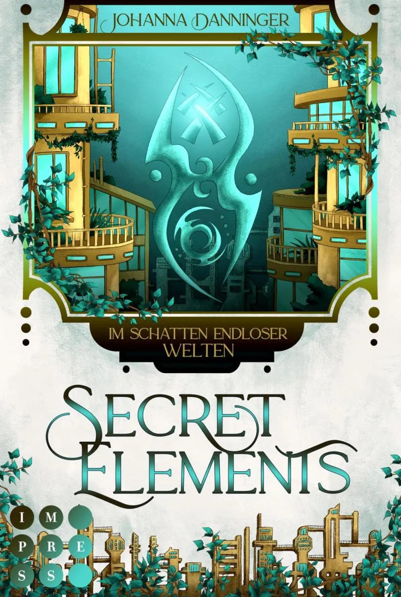 Cover: Secret Elements 5: Im Schatten endloser Welten (E-Book) von Johanna Danninger