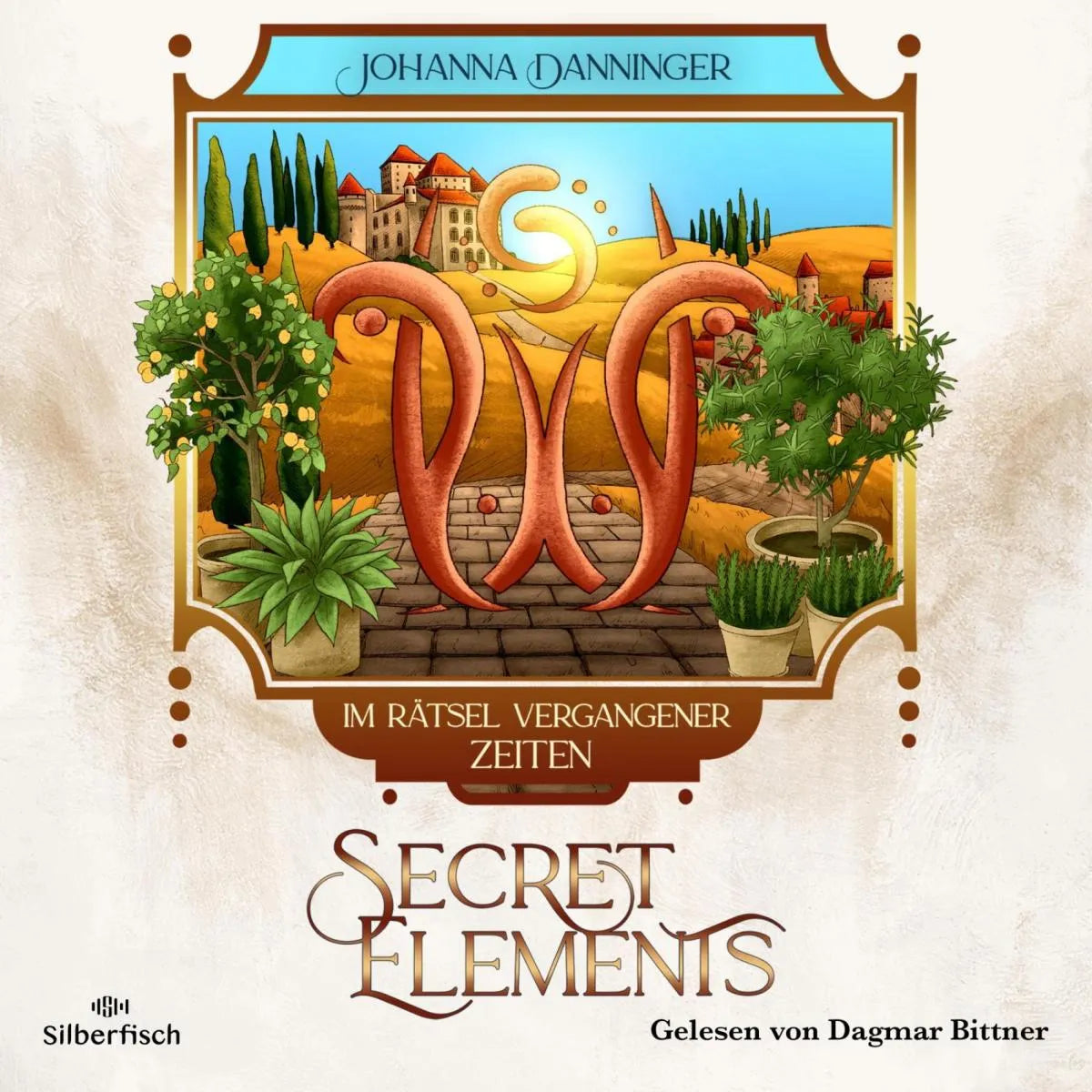 Cover: Secret Elements 7: Im Rätsel vergangener Zeiten (Hörbuch Download) von Johanna Danninger