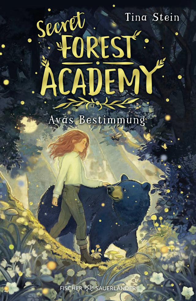 Buchcover von 'Secret Forest Academy. Avas Bestimmung' - Gebundene Ausgabe von Tina Stein
