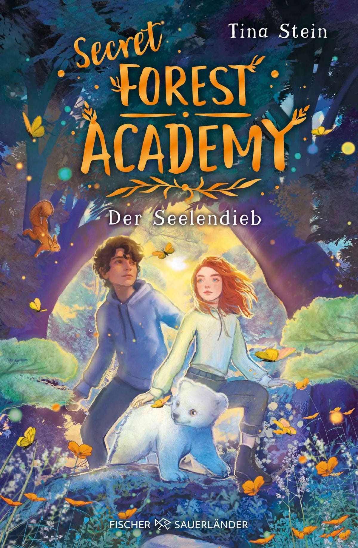 Cover: Secret Forest Academy. Der Seelendieb (Hardcover) von Tina Stein