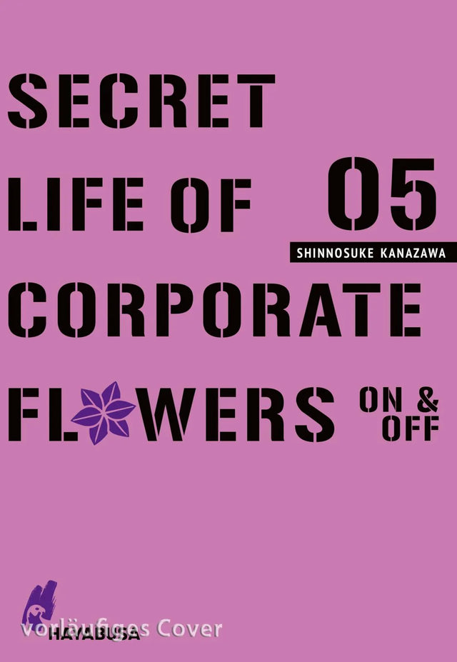Buchcover von 'Secret Life of Corporate Flowers – On & Off 5' - Taschenbuch von Shinnosuke Kanazawa