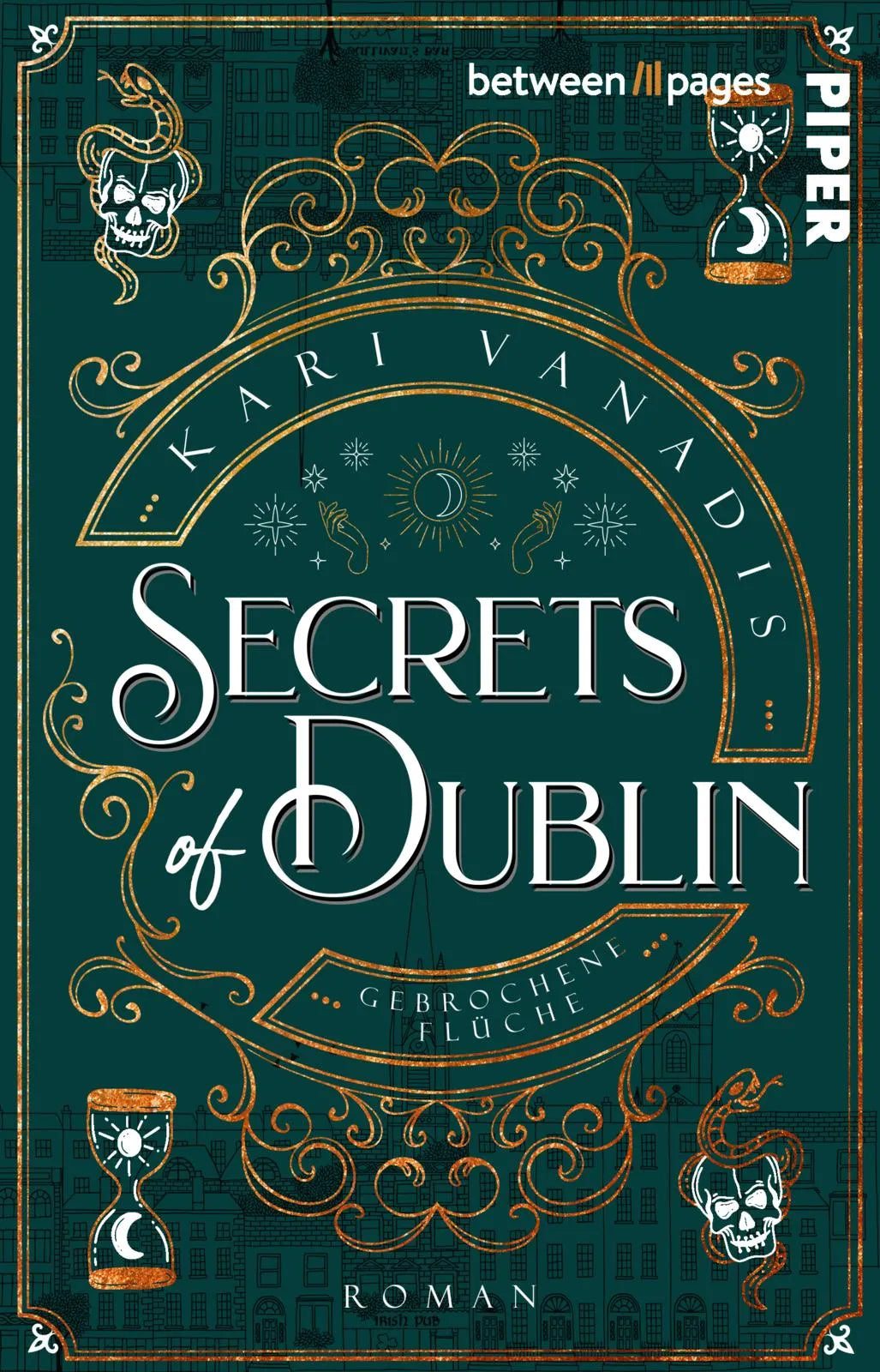 Buchcover von 'Secrets of Dublin: Gebrochene Flüche' - Taschenbuch von Kari Vanadis