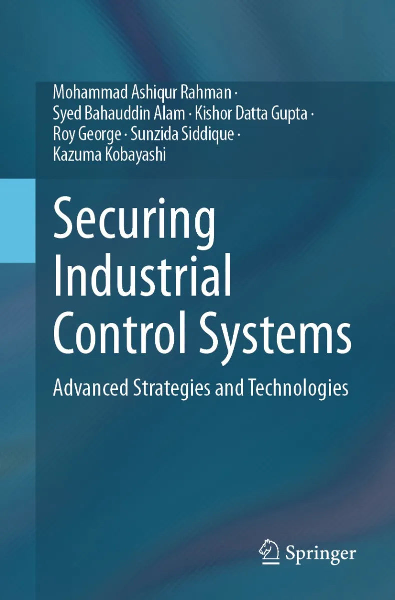 Cover: Securing Industrial Control Systems (E-Book) von Mohammad Ashiqur Rahman