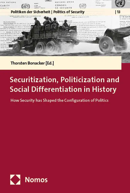 Cover: Securitization, Politicization and Social Differentiation in History (E-Book)