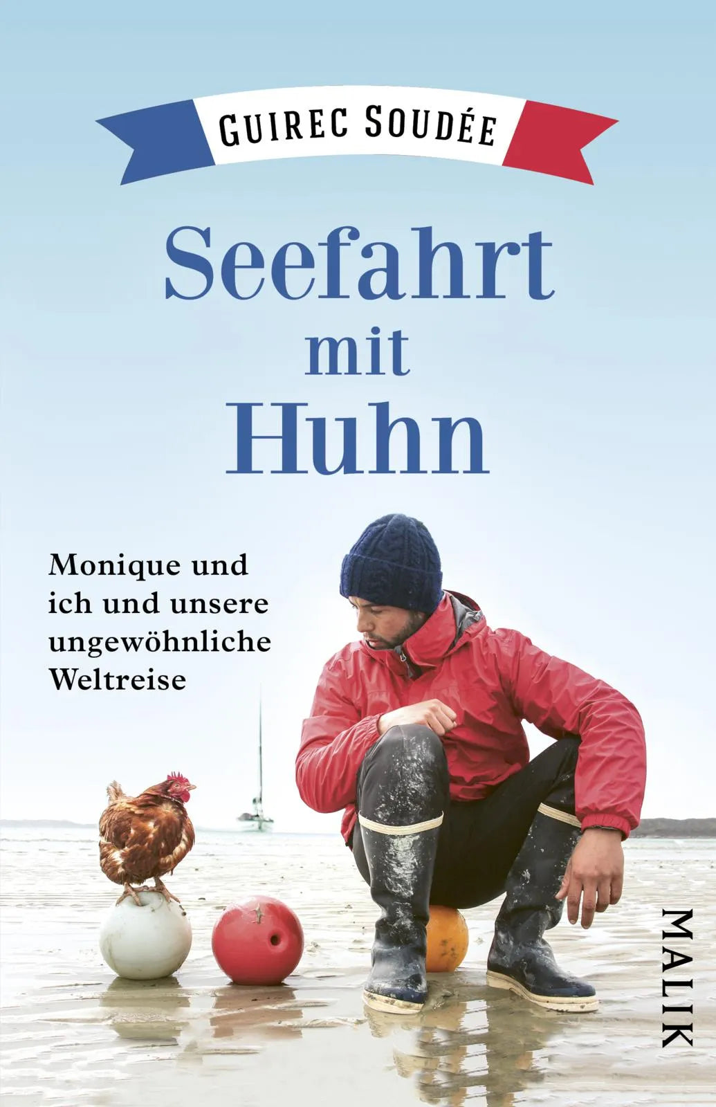 Buchcover von 'Seefahrt mit Huhn' - Taschenbuch von Guirec Soudée