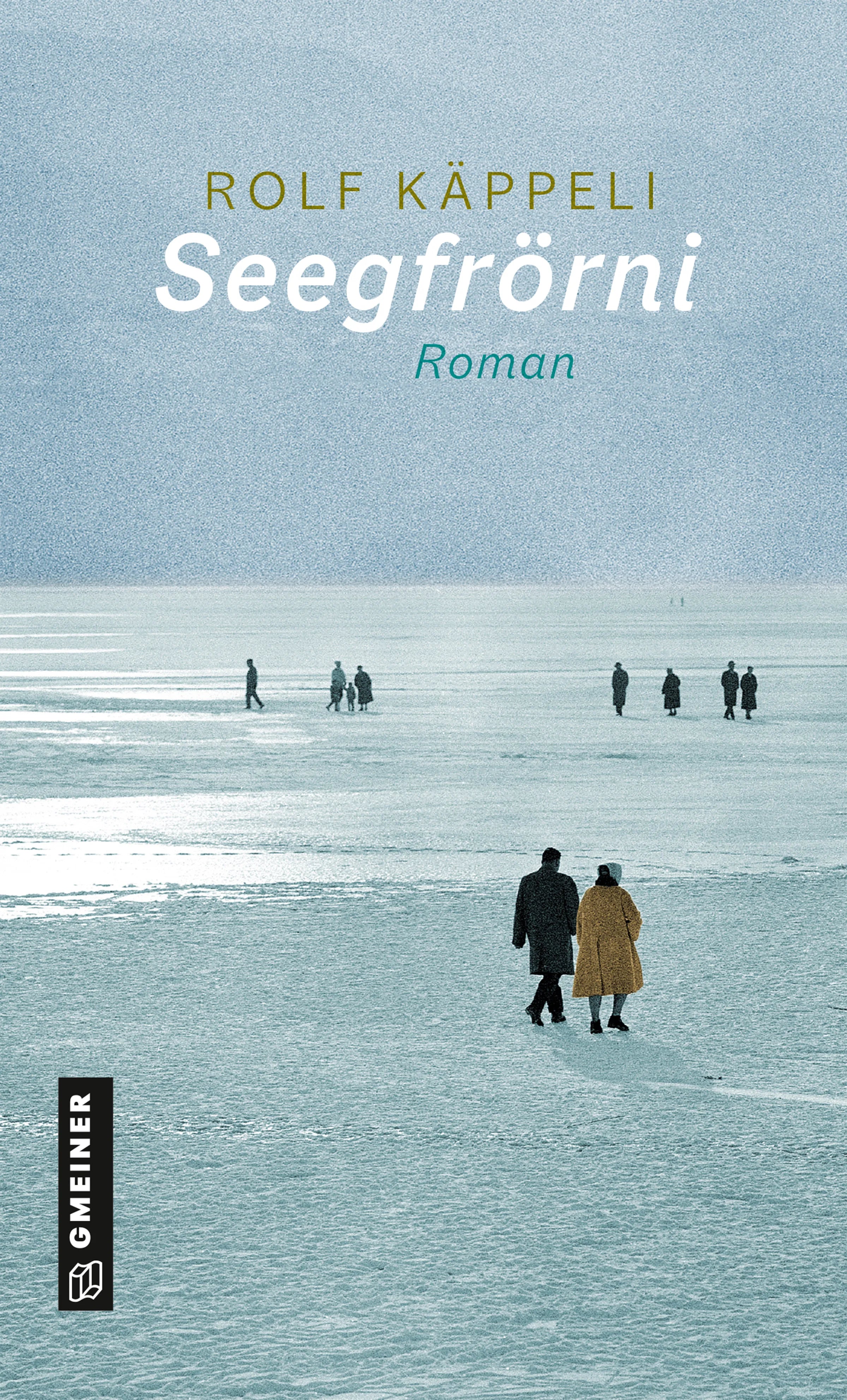 Cover: Seegfrörni (E-Book) von Rolf Käppeli