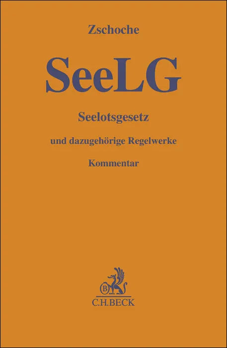 Buchcover von 'Seelotsgesetz. SeeLG' - Gebundene Ausgabe von Detlef Zschoche