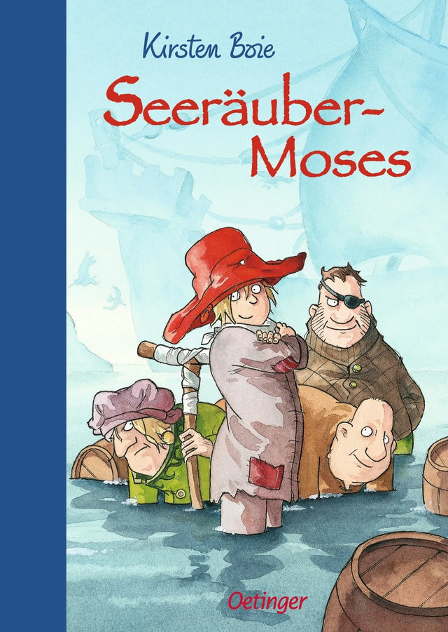 Buchcover von 'Seeräubermoses 1' - Gebundene Ausgabe von Kirsten Boie