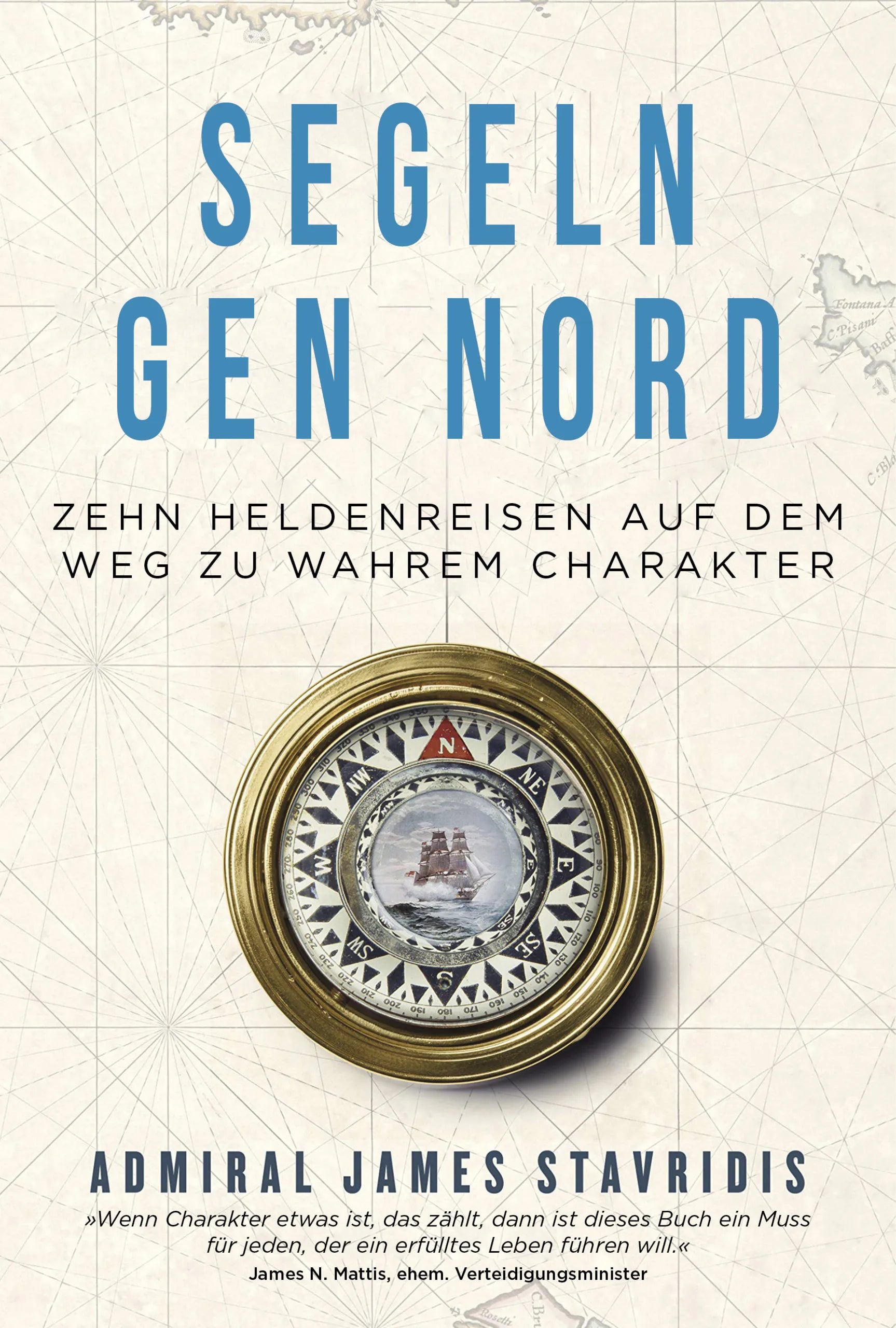 Buchcover von 'Segeln gen Nord' - Gebundene Ausgabe von James Stavridis