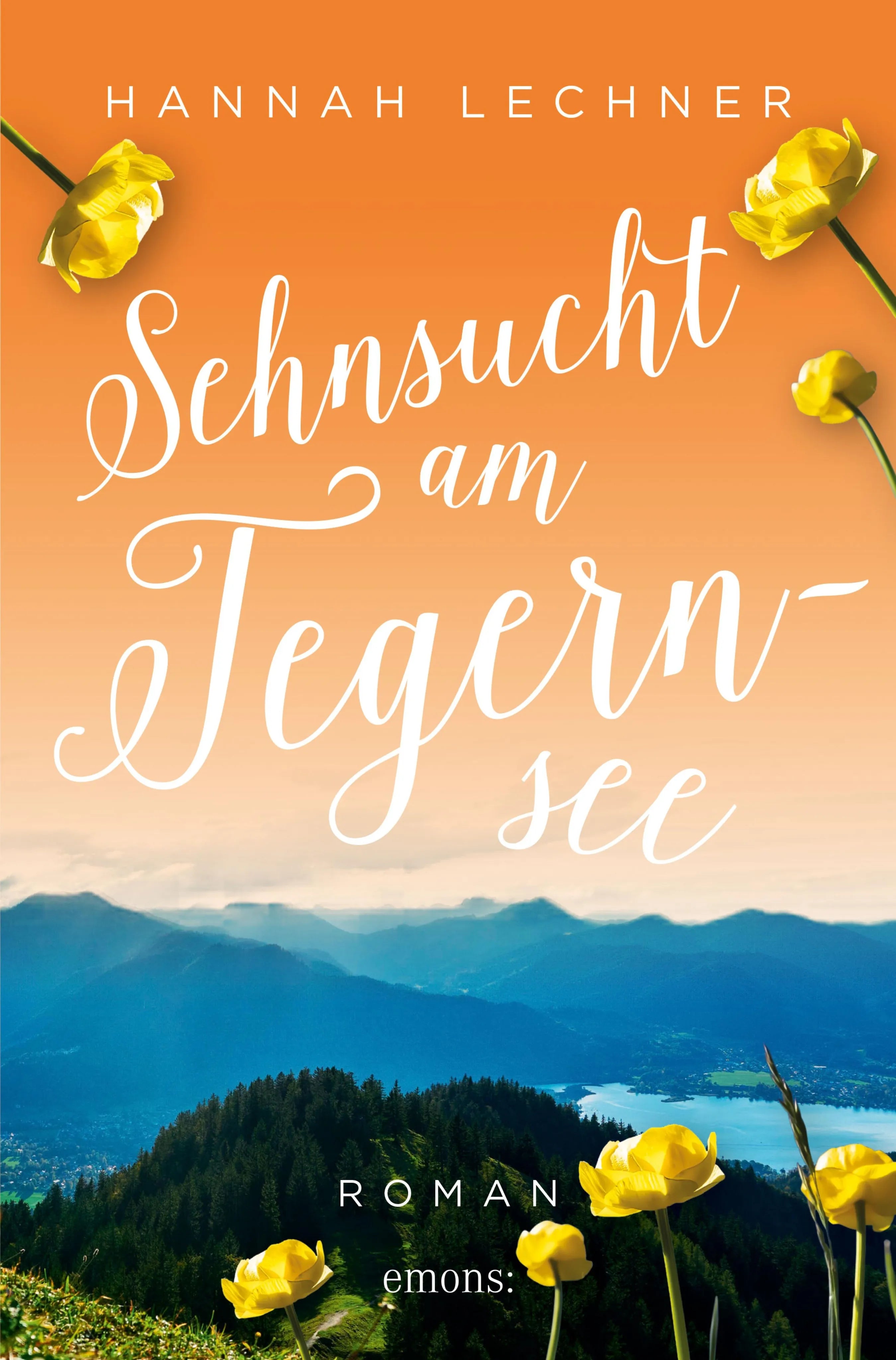Cover: Sehnsucht am Tegernsee (E-Book) von Hannah Lechner