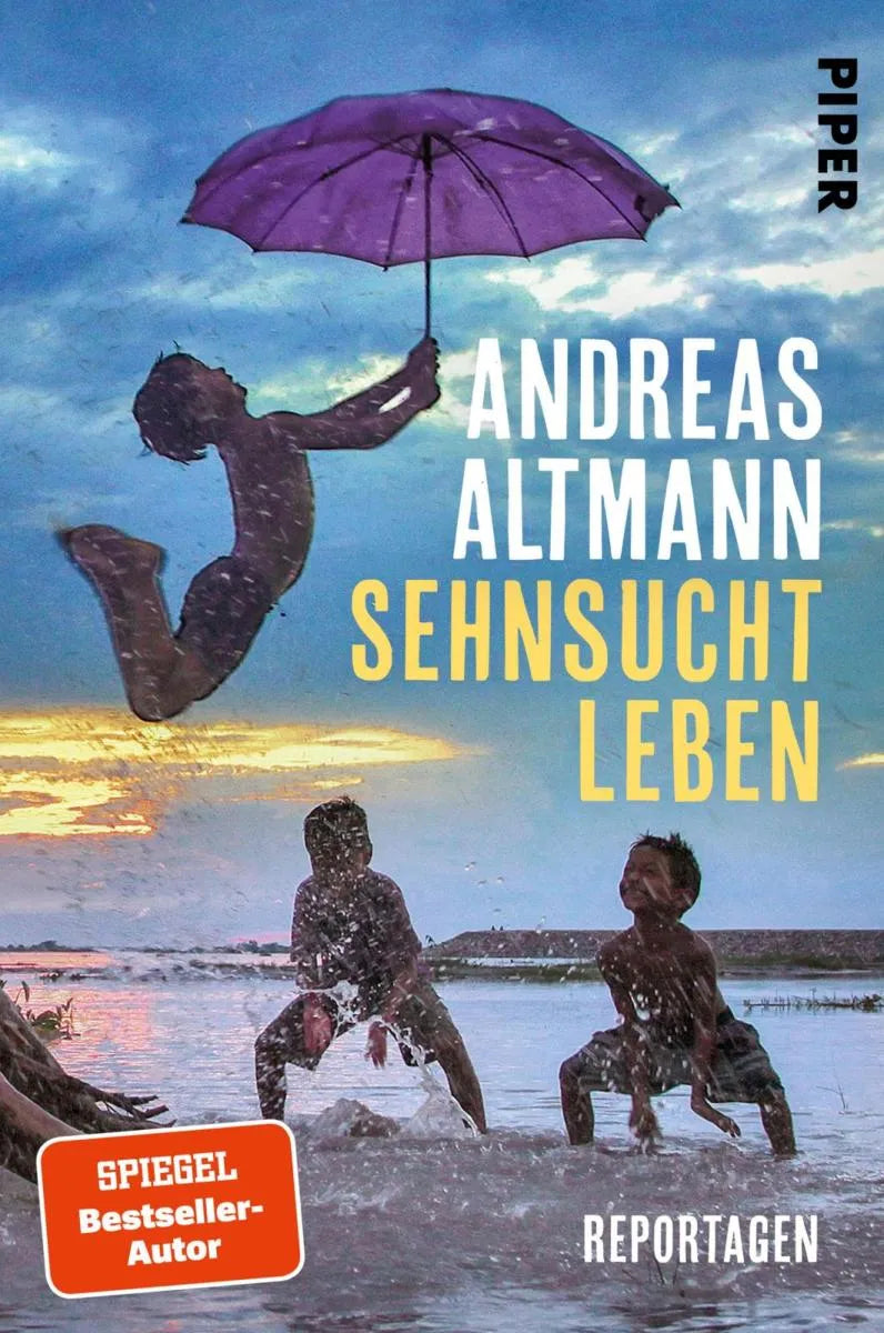 Cover: Sehnsucht Leben (E-Book) von Andreas Altmann