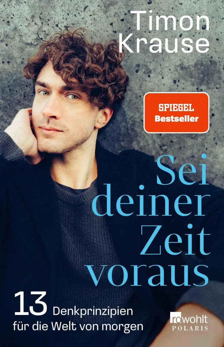 Cover: Sei deiner Zeit voraus (E-Book) von Timon Krause