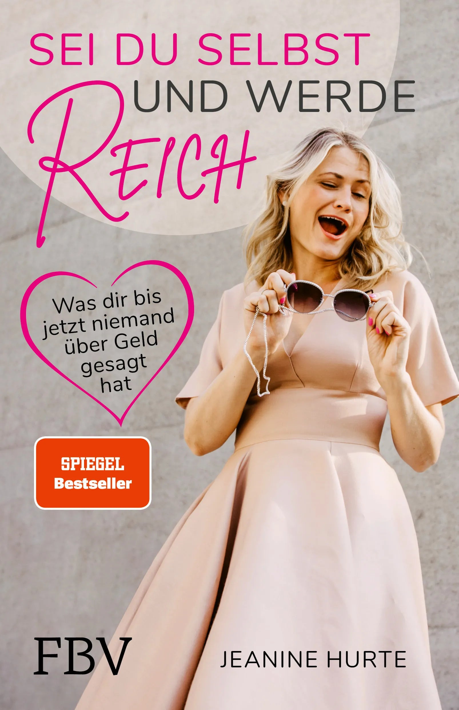 Buchcover von 'Sei du selbst und werde reich' - Paperback von Jeanine Hurte