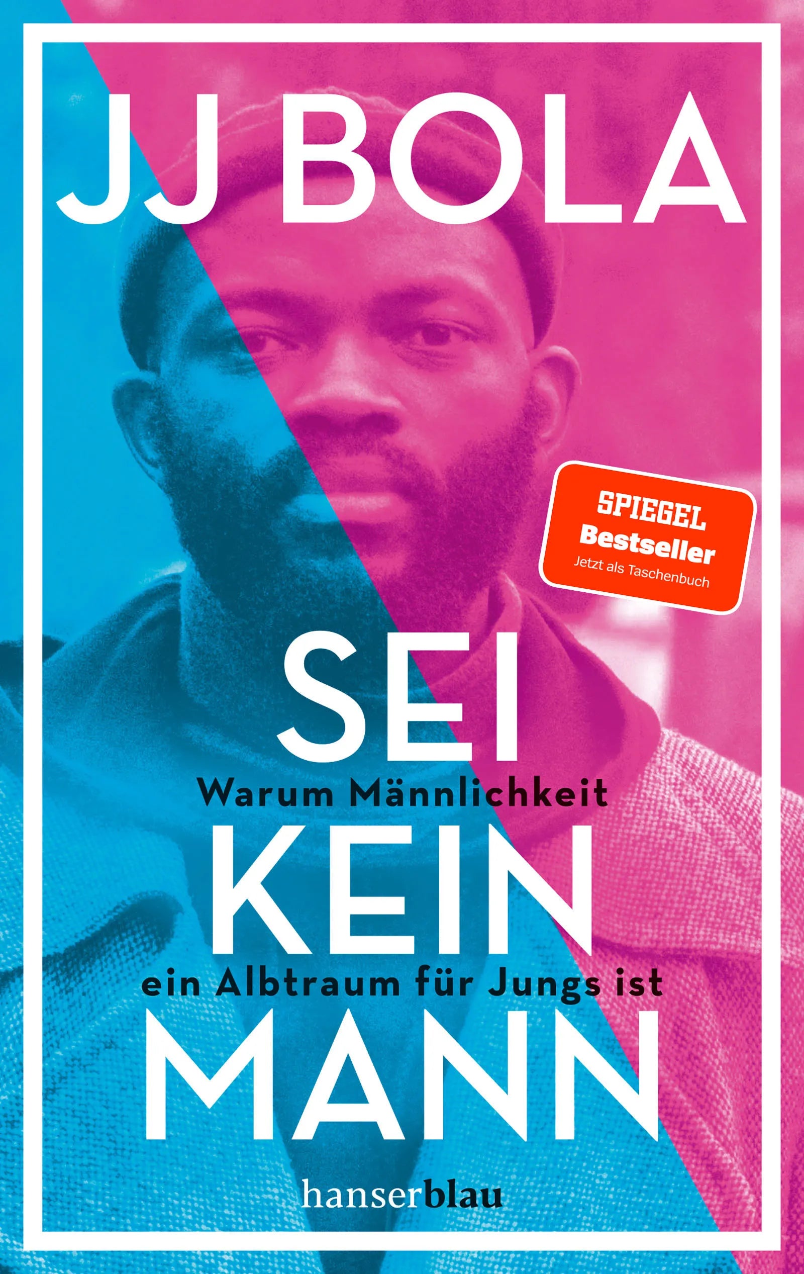 Buchcover von 'Sei kein Mann' - Taschenbuch von JJ Bola
