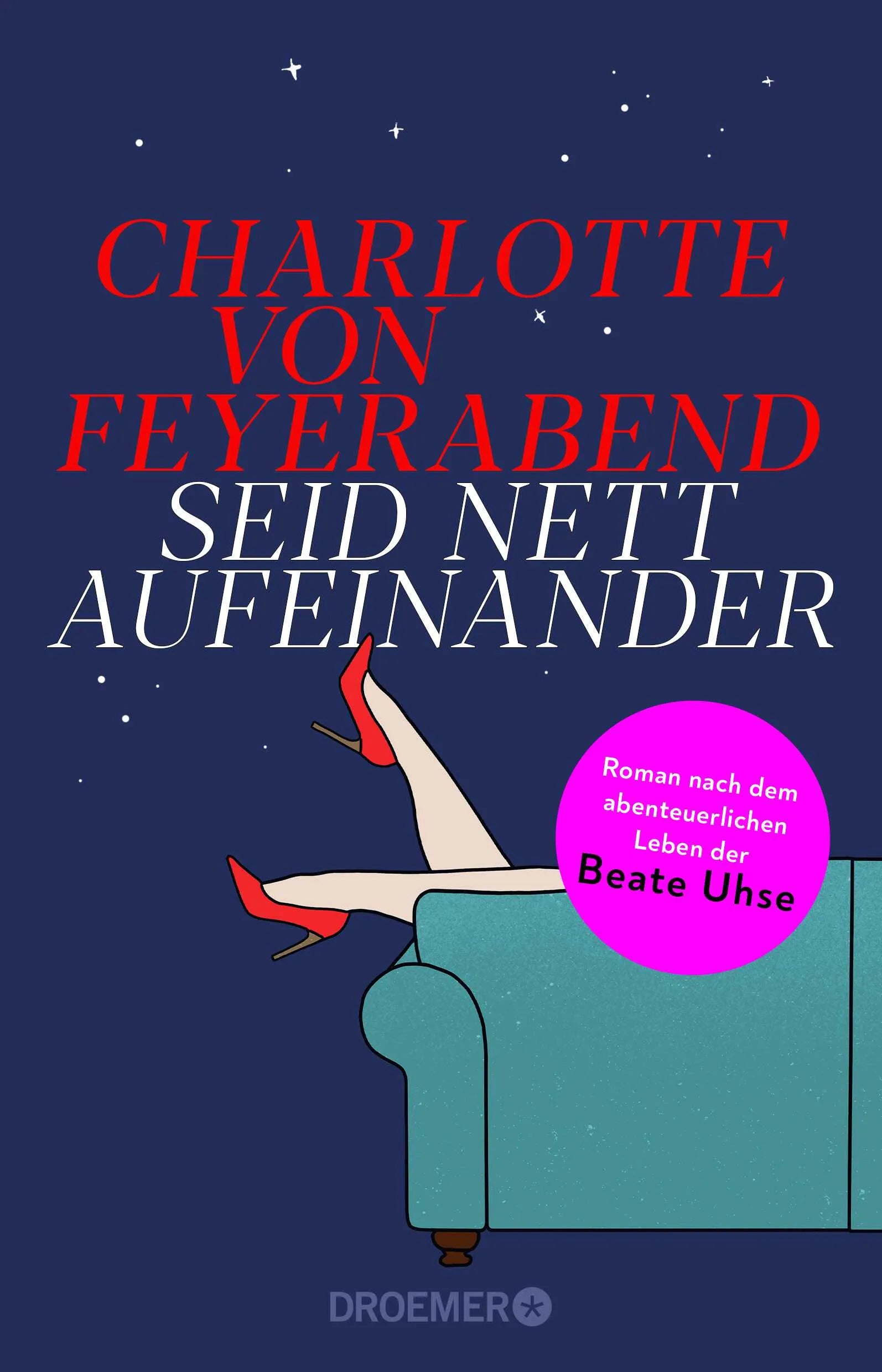 Buchcover von 'Seid nett aufeinander' - Paperback von Charlotte von Feyerabend