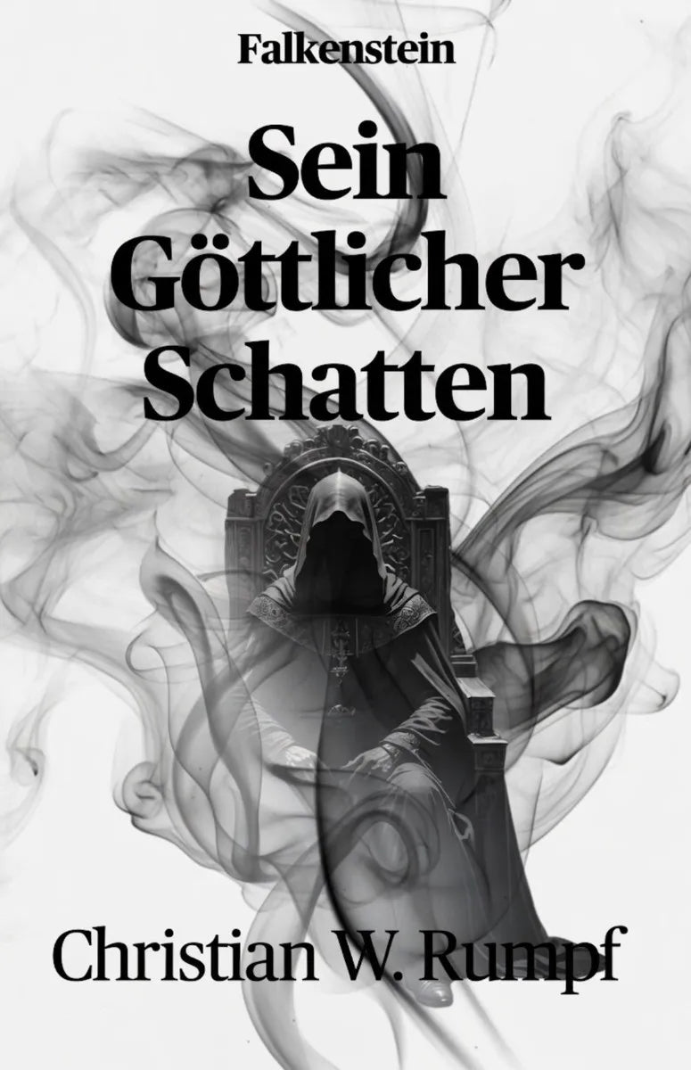 Cover: Sein Göttlicher Schatten (E-Book) von Christian Rumpf