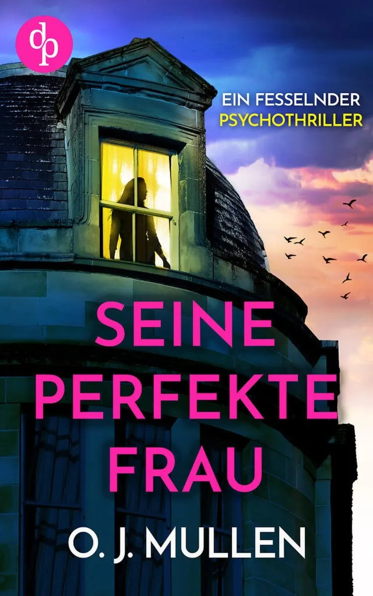 Cover: Seine perfekte Frau (E-Book) von O. J. Mullen