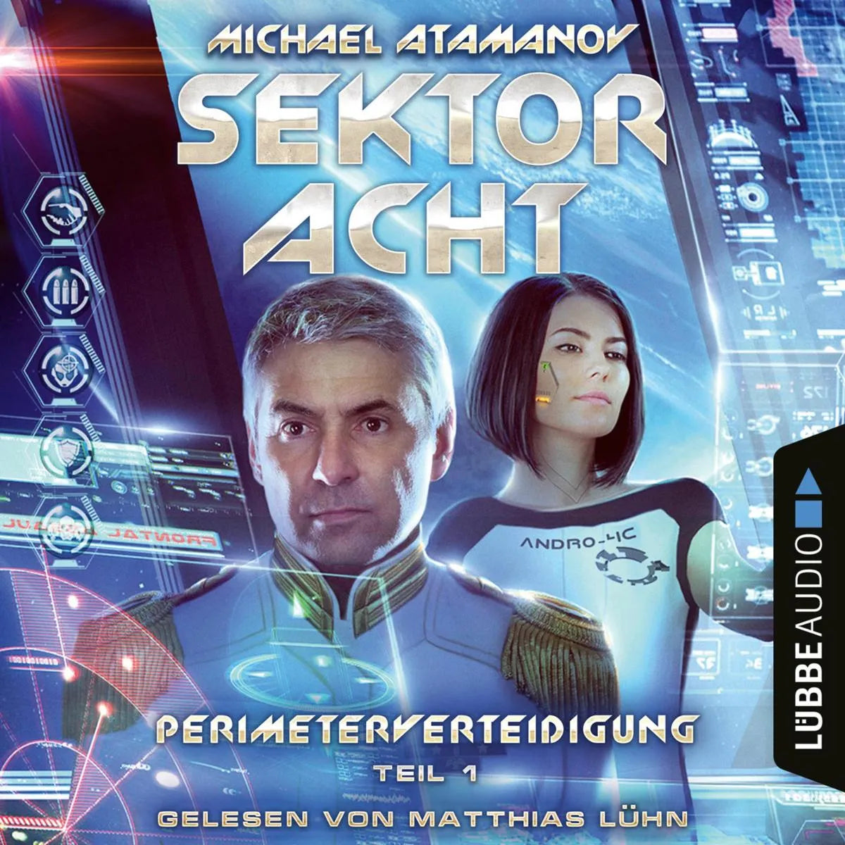 Cover: Sektor Acht (Hörbuch Download) von Michael Atamanov