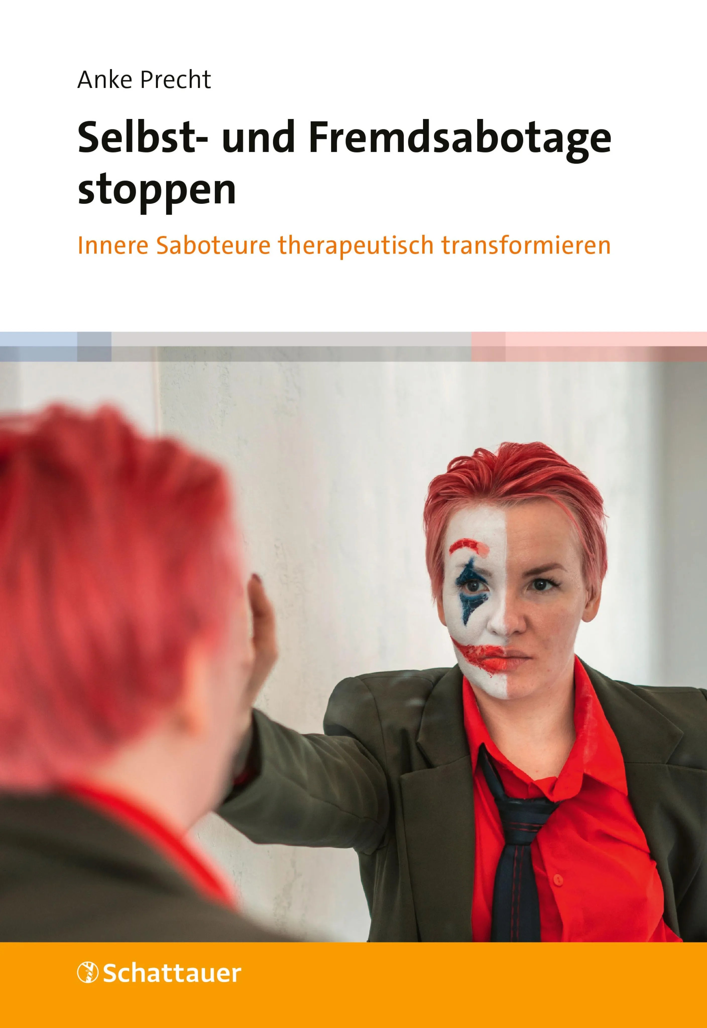 Cover: Selbst- und Fremdsabotage stoppen (E-Book) von Anke Precht