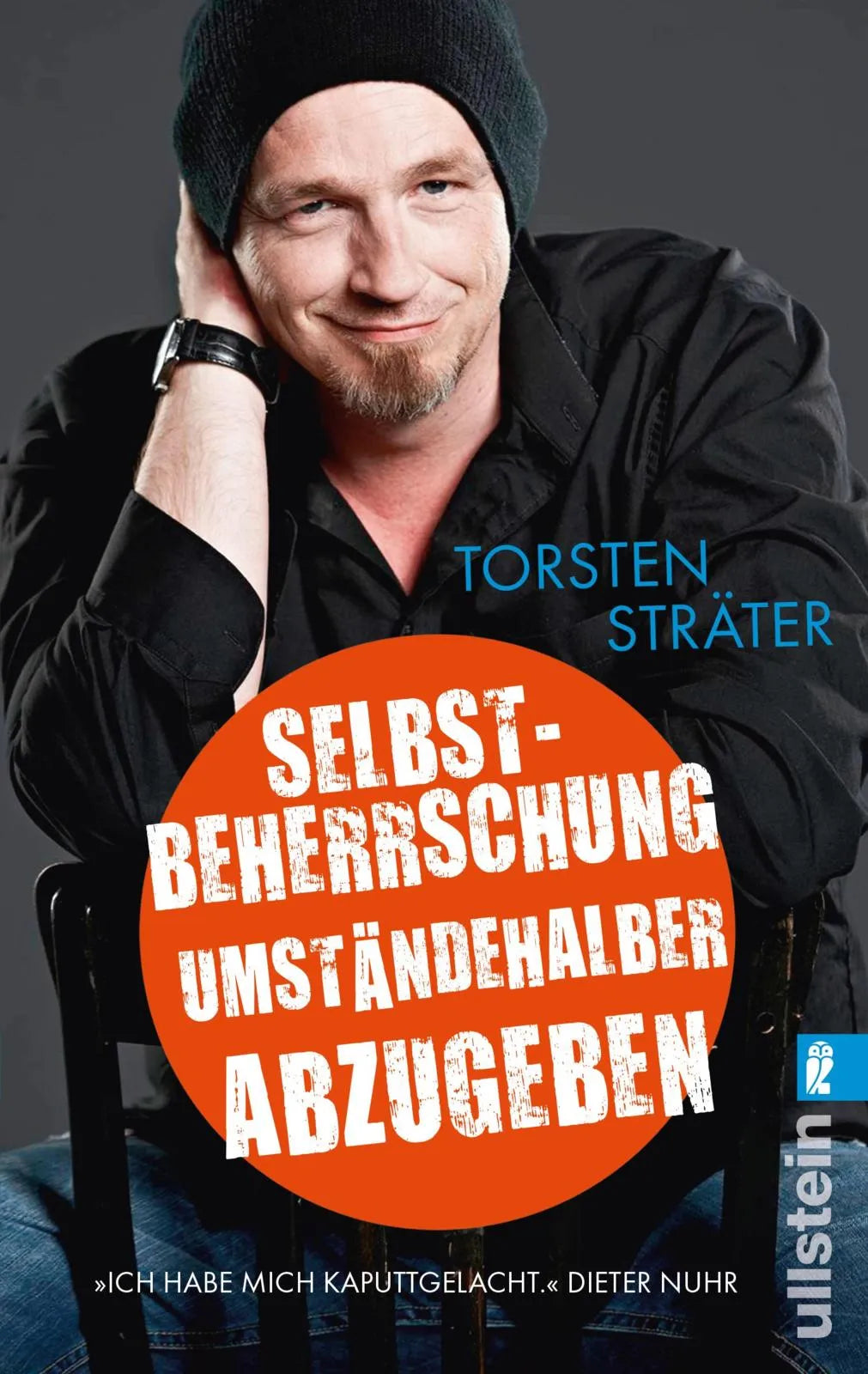 Buchcover von 'Selbstbeherrschung umständehalber abzugeben' - Taschenbuch von Torsten Sträter