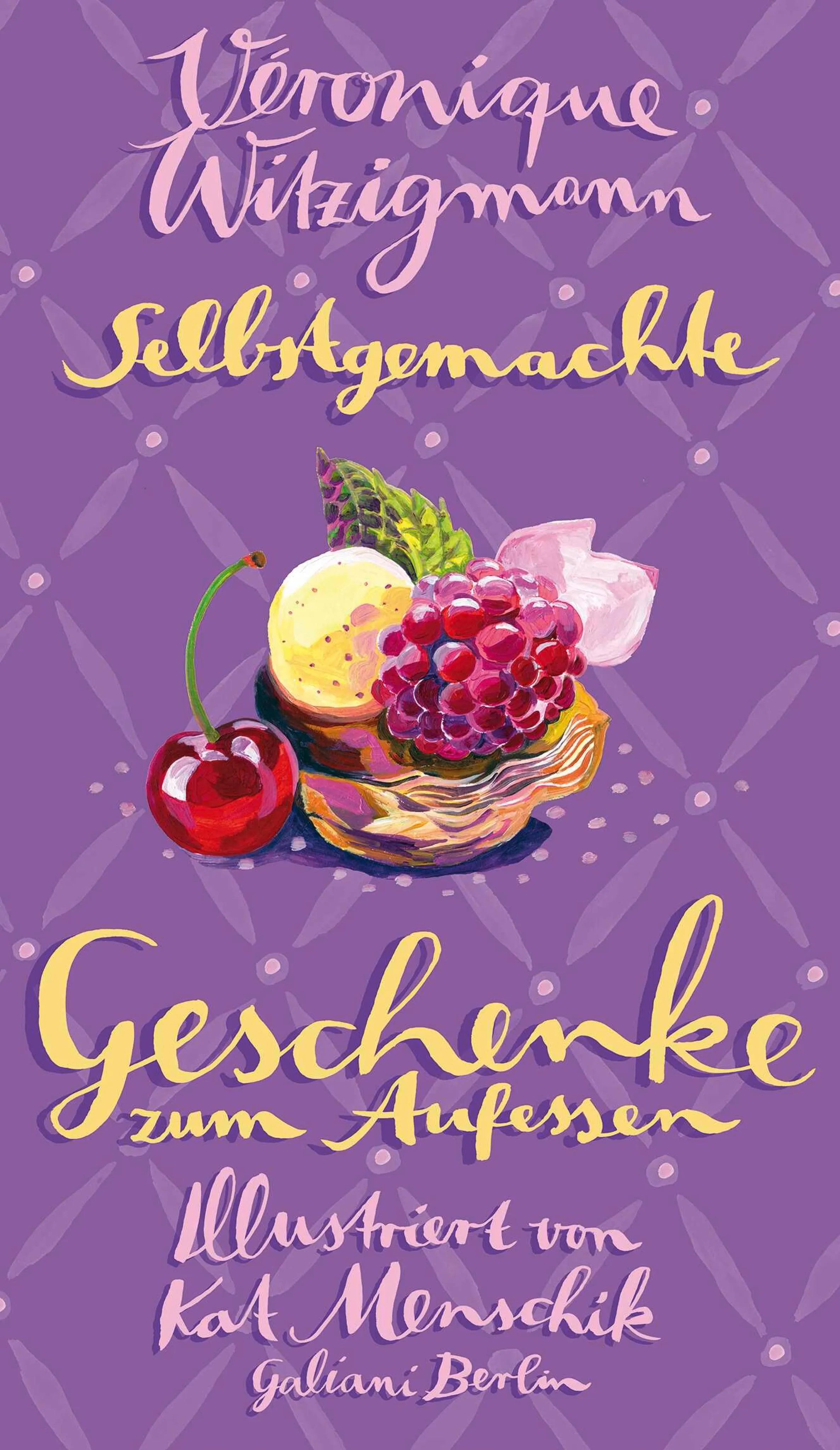 Cover: Selbstgemachte Geschenke zum Aufessen (E-Book) von Kat Menschik