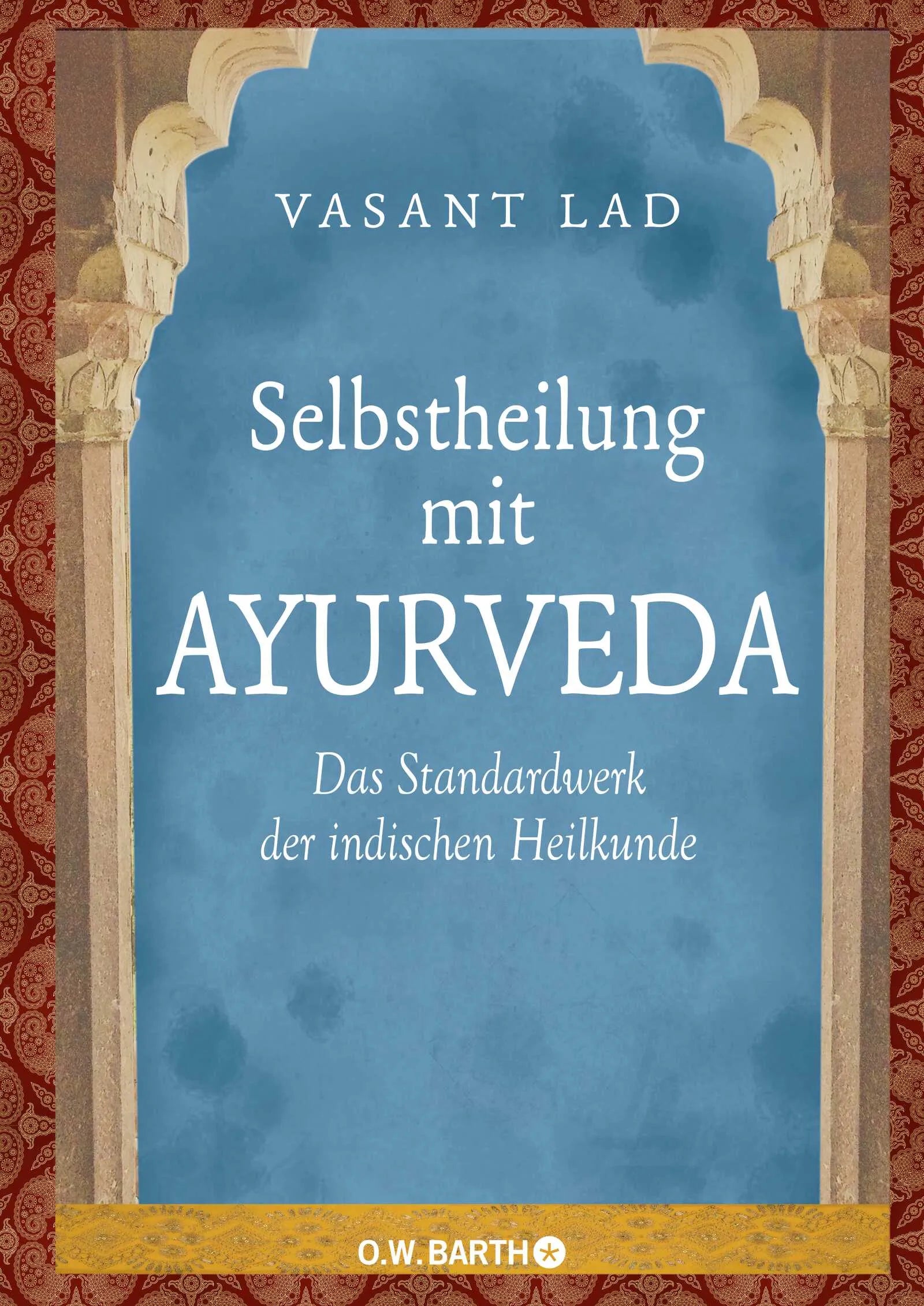 Buchcover von 'Selbstheilung mit Ayurveda' - Gebundene Ausgabe von Vasant Lad