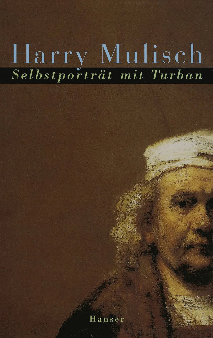 Buchcover von 'Selbstporträt mit Turban' - Gebundene Ausgabe von Harry Mulisch