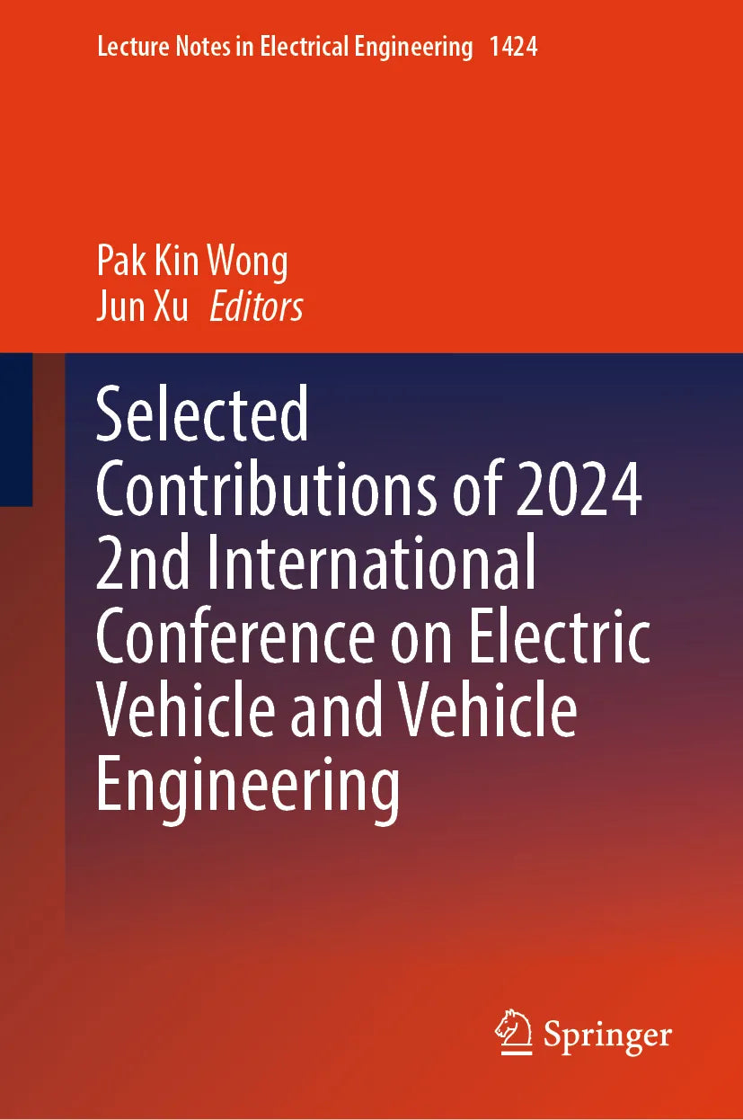 Cover: Selected Contributions of 2024 2nd International Conference on Electric Vehicle and Vehicle Engineering (E-Book)