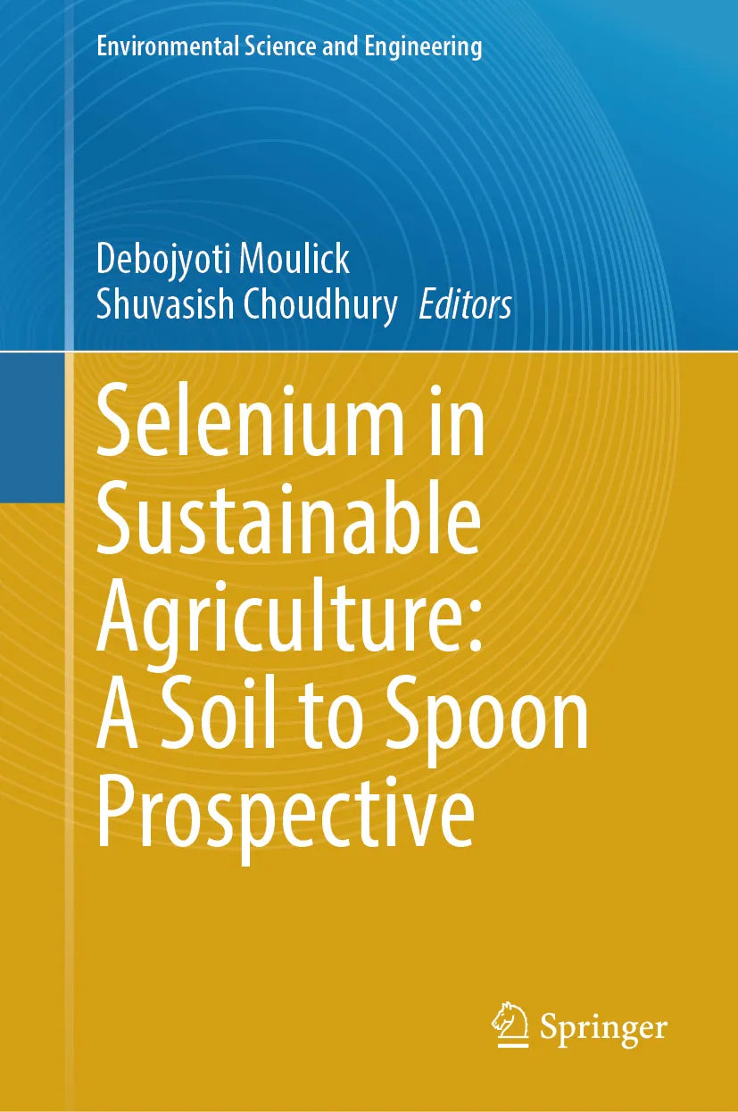 Cover: Selenium in Sustainable Agriculture: A Soil to Spoon Prospective (E-Book)