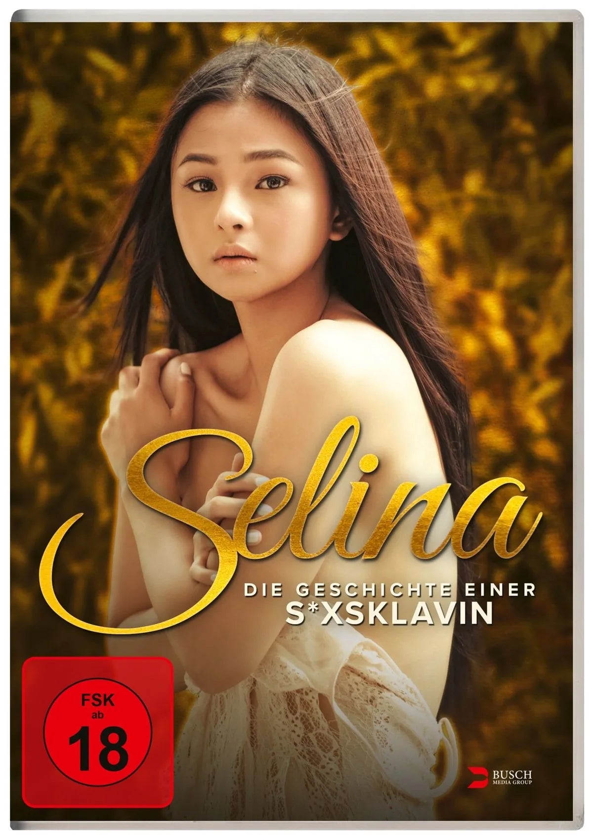 Selina - Die Geschichte einer S*xsklavin - DVD