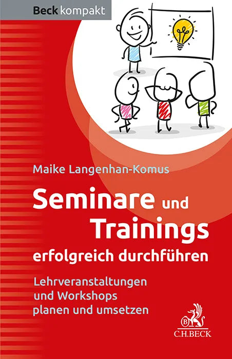 Buchcover von 'Seminare und Trainings erfolgreich durchführen' - Taschenbuch von Maike Langenhan-Komus