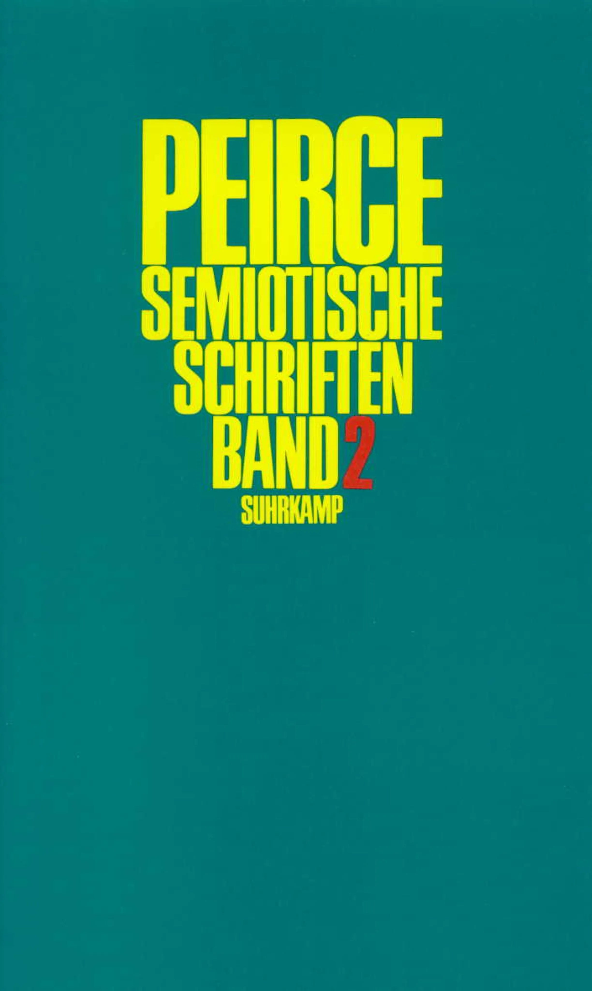 Buchcover von 'Semiotische Schriften' - Gebundene Ausgabe von Charles Sanders Peirce