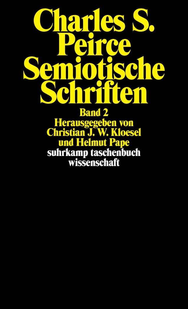 Buchcover von 'Semiotische Schriften' - Taschenbuch von Charles Sanders Peirce