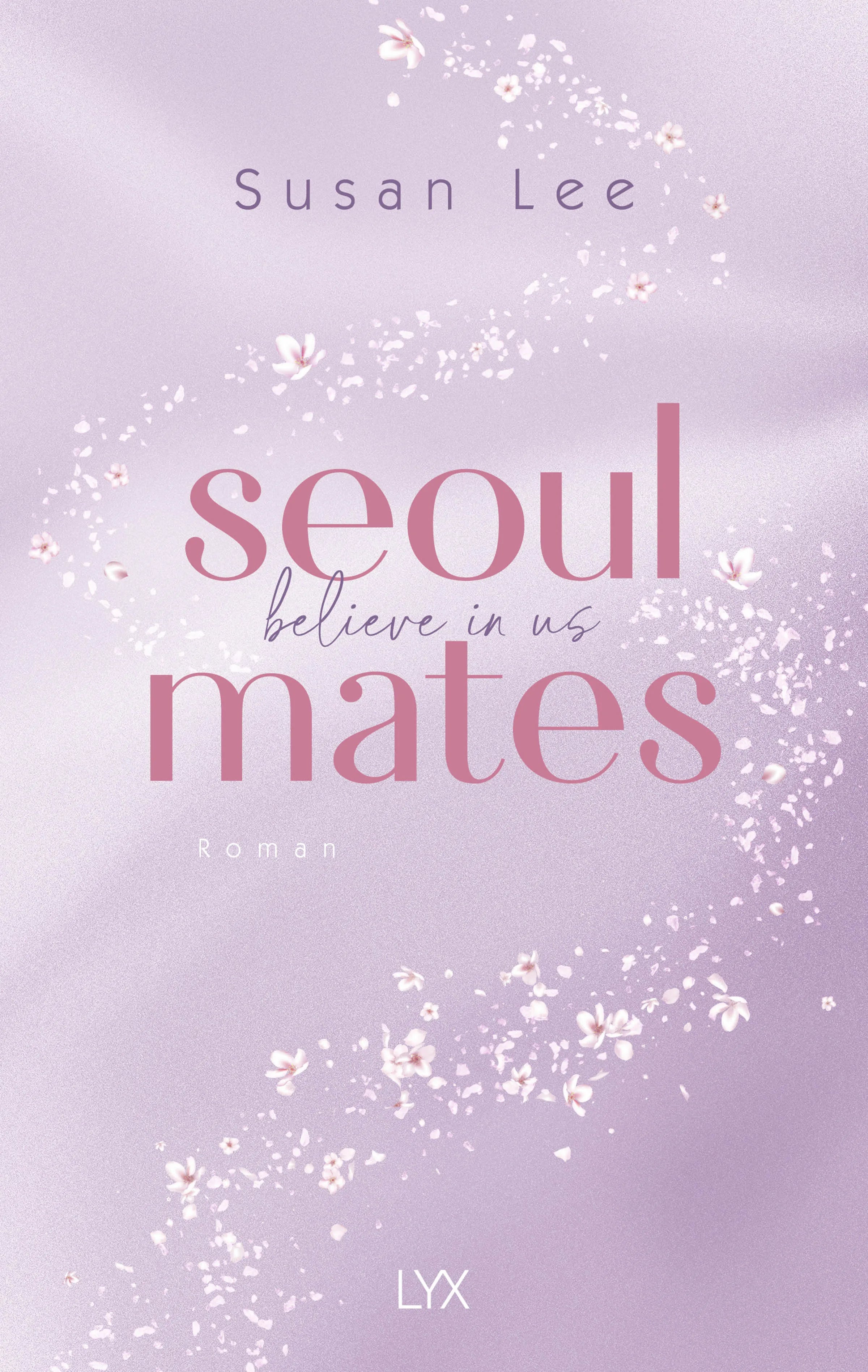 Buchcover von 'Seoulmates - Believe in Us' - Paperback von Susan Lee