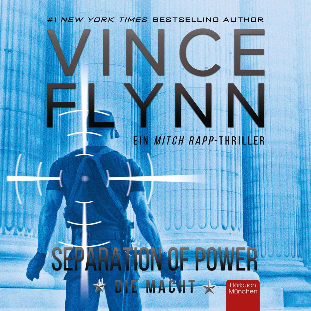 Cover: Separation of Power (Hörbuch Download) von Vince Flynn