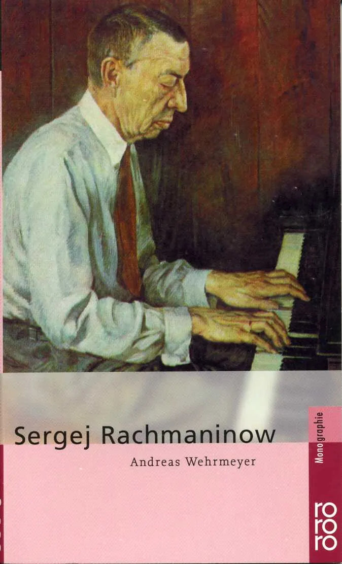 Buchcover von 'Sergej Rachmaninow' - Taschenbuch von Andreas Wehrmeyer