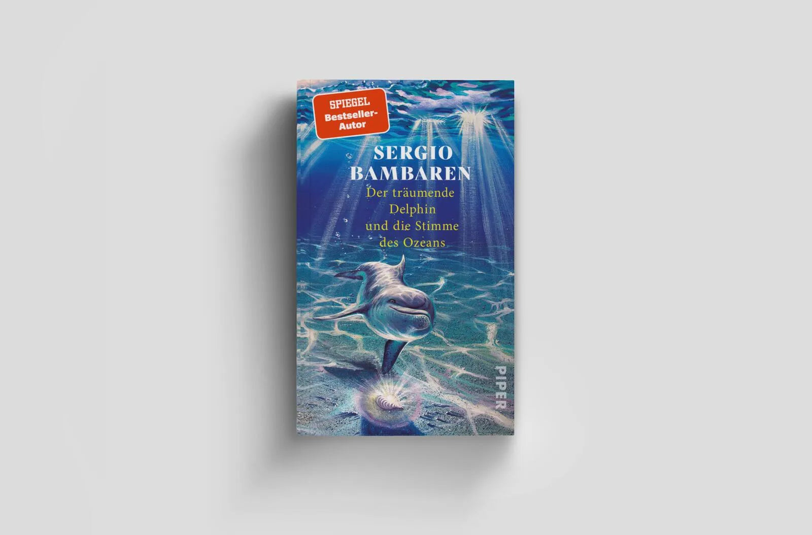 Produktansicht: Der träumende Delphin und die Stimme des Ozeans (Gebundene Ausgabe)