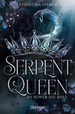 Cover: Serpent Queen 1. In Power She Rises (Taschenbuch) von Christina Hiemer