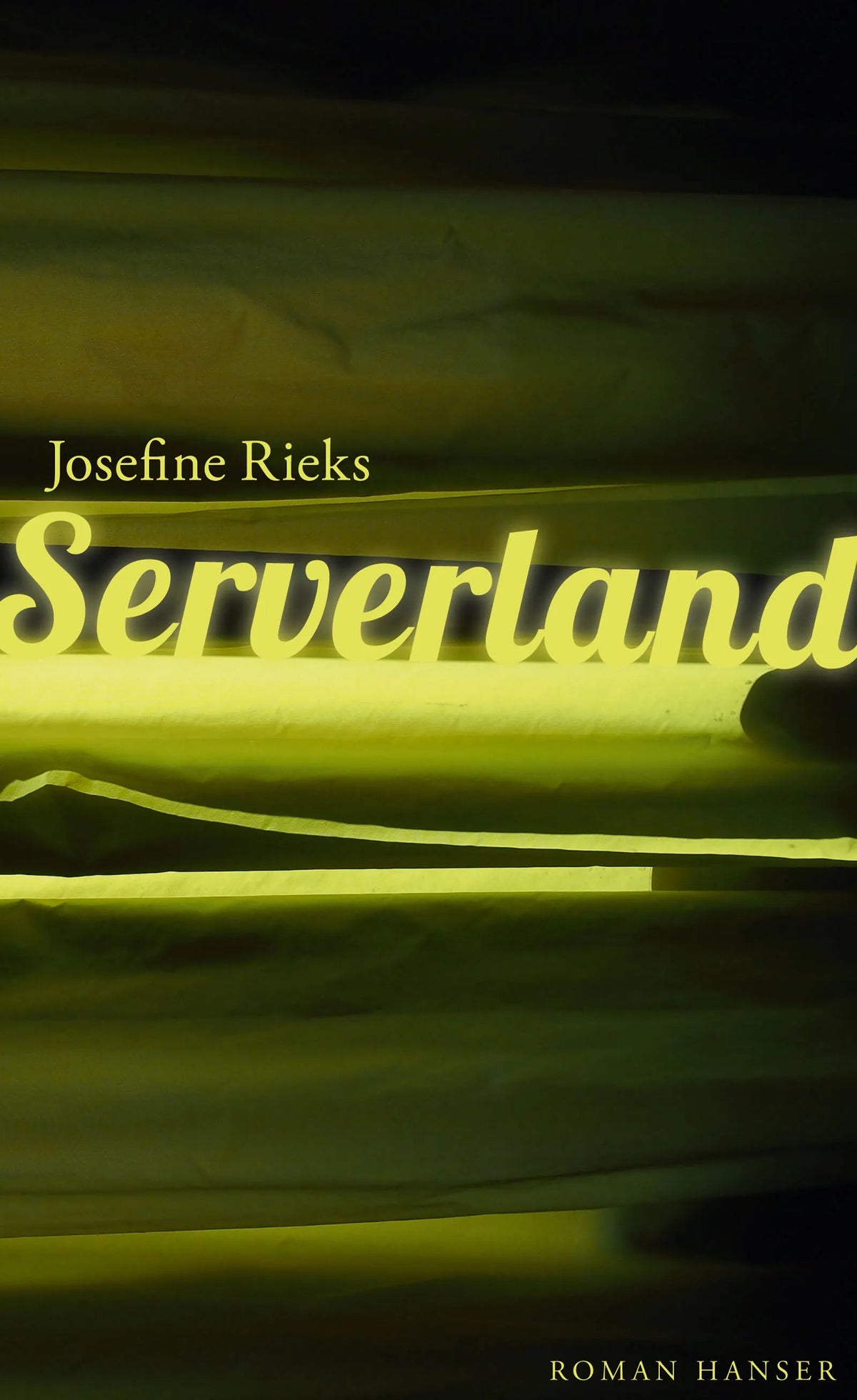 Buchcover von 'Serverland' - Gebundene Ausgabe von Josefine Rieks