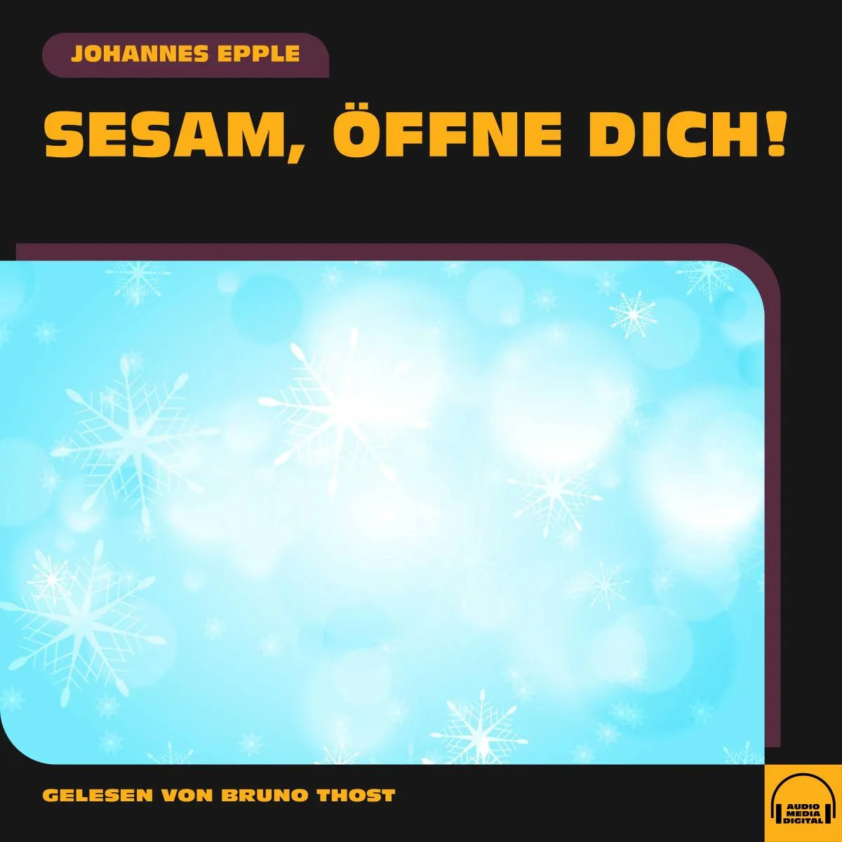 Cover: Sesam, öffne dich! (Hörbuch Download) von Johannes Epple