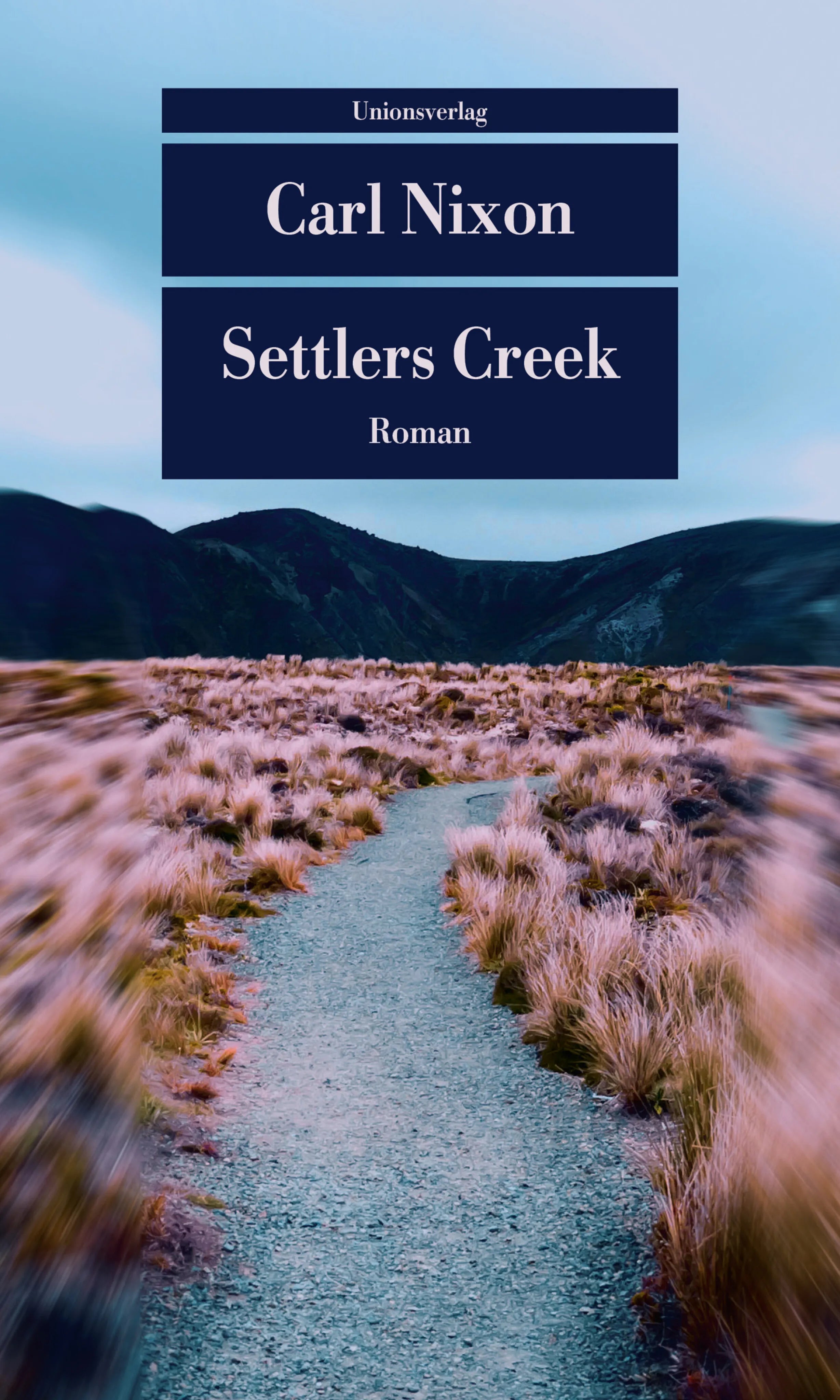 Buchcover von 'Settlers Creek' - Taschenbuch von Carl Nixon