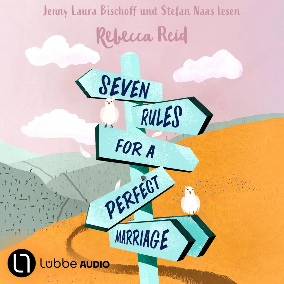 Cover: Seven Rules For A Perfect Marriage (Hörbuch Download) von Rebecca Reid