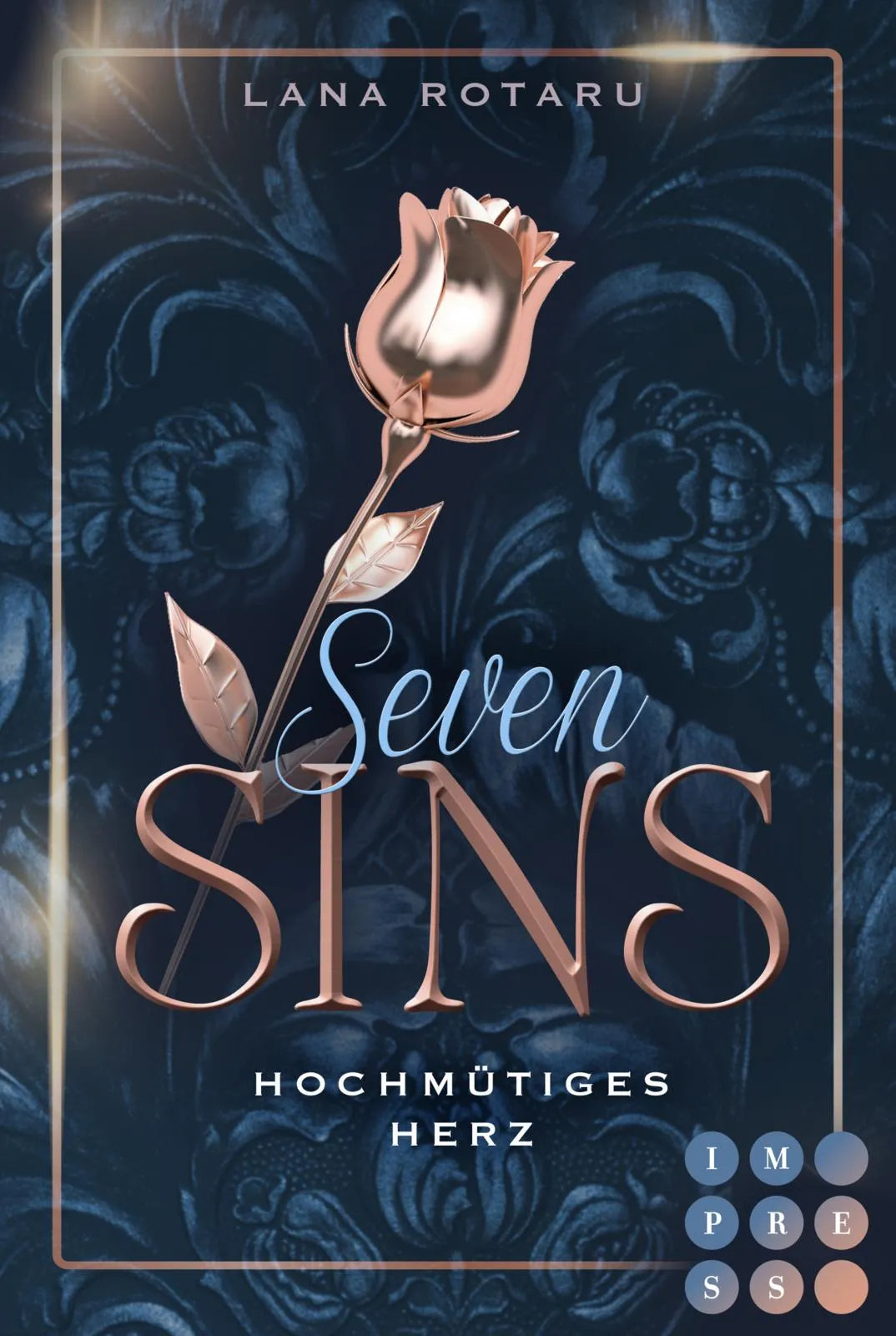 Buchcover von 'Seven Sins 1: Hochmütiges Herz' - Taschenbuch von Lana Rotaru