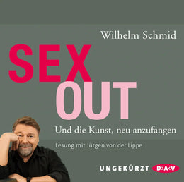 Buchcover von 'Sexout. Und die Kunst, neu anzufangen' - Hörbuch (CD) von Wilhelm Schmid