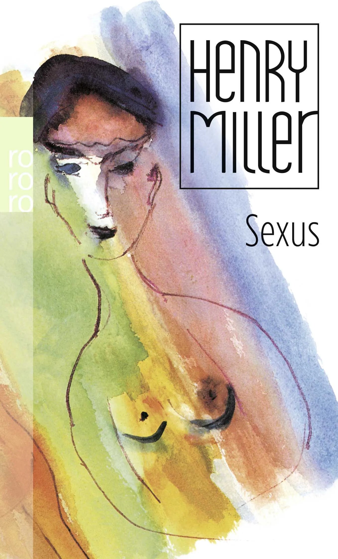 Buchcover von 'Sexus' - Taschenbuch von Henry Miller