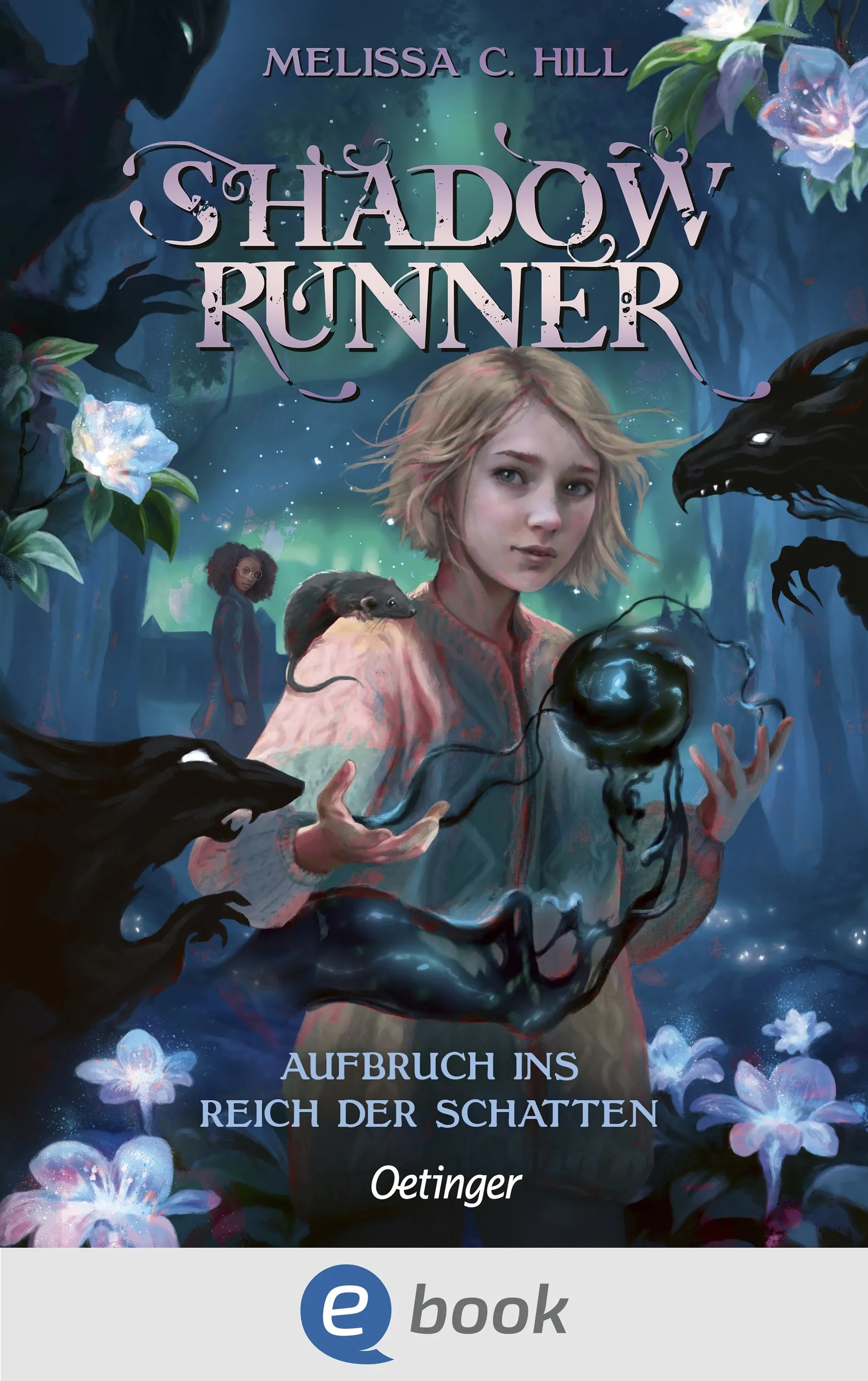 Cover: Shadowrunner 1. Aufbruch ins Reich der Schatten (E-Book) von Melissa C. Hill