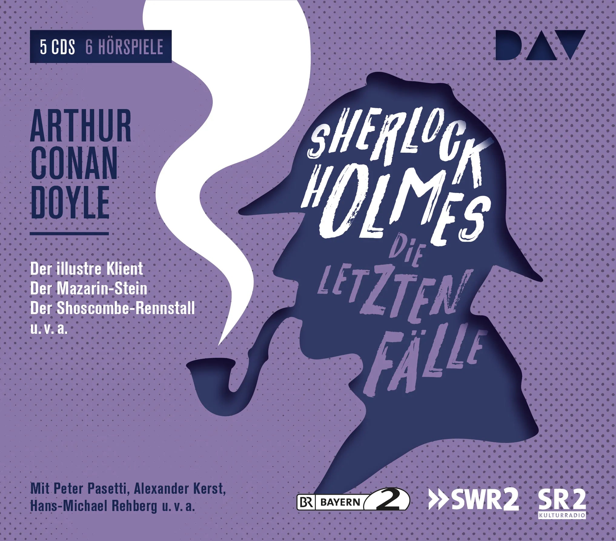 Buchcover von 'Sherlock Holmes 6 – Die letzten Fälle' - Hörbuch (CD) von Arthur Conan Doyle