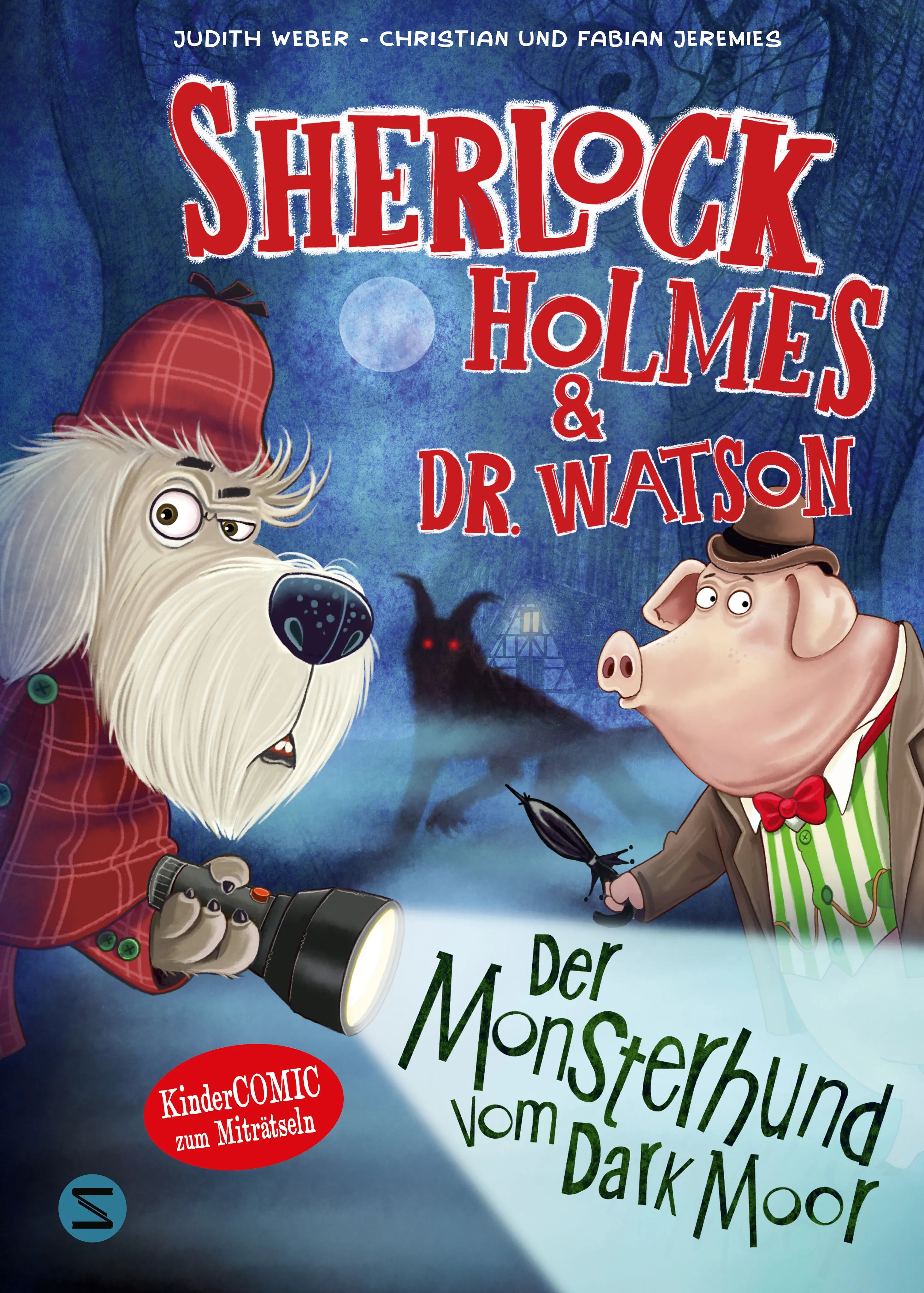 Cover: Sherlock Holmes & Dr. Watson. Der Monsterhund vom Dark Moor (Hardcover) von Judith Weber