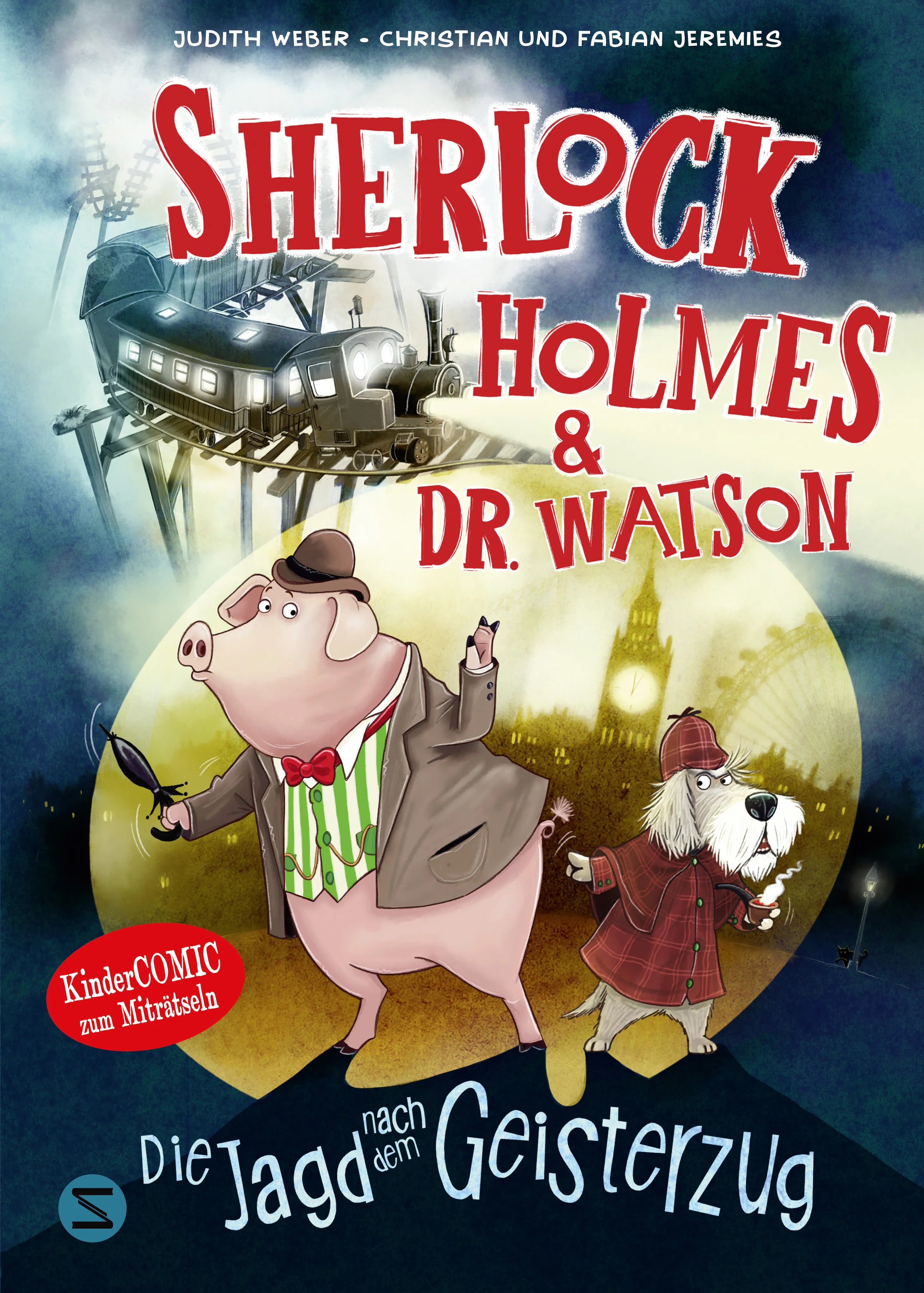 Buchcover von 'Sherlock Holmes & Dr. Watson. Die Jagd nach dem Geisterzug' - Gebundene Ausgabe von Judith Weber