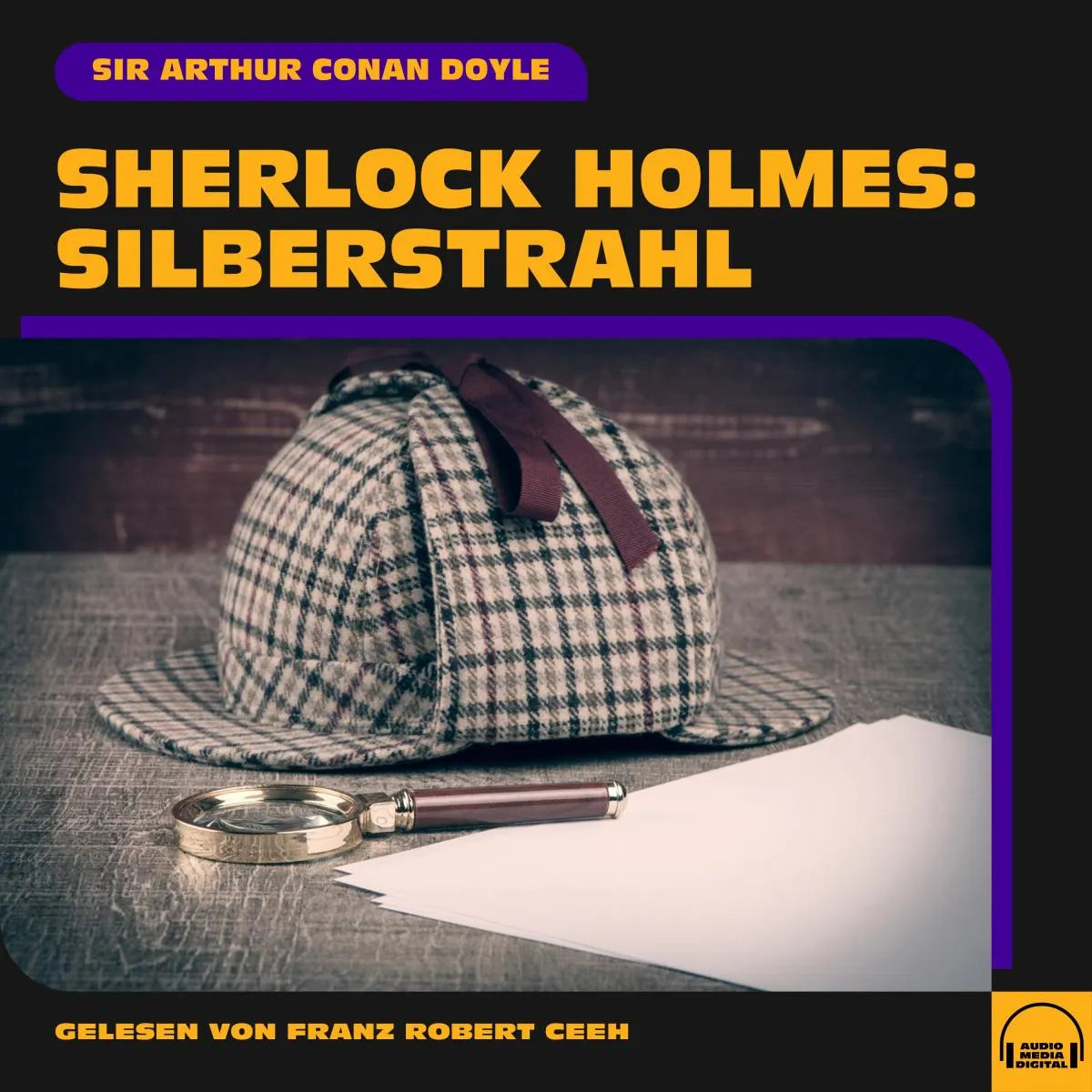 Cover: Sherlock Holmes: Silberstrahl (Hörbuch Download) von Sir Arthur Conan Doyle
